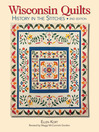 Wisconsin Quilts (eBook): History in the Stitches